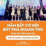 Hệ thống sữa bỉm Kid & Mom Store Thanh Xuân